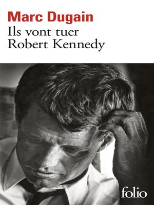 cover image of Ils vont tuer Robert Kennedy